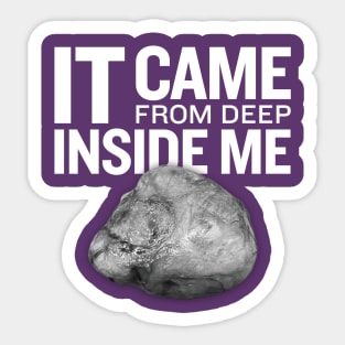 It came from deep Sticker